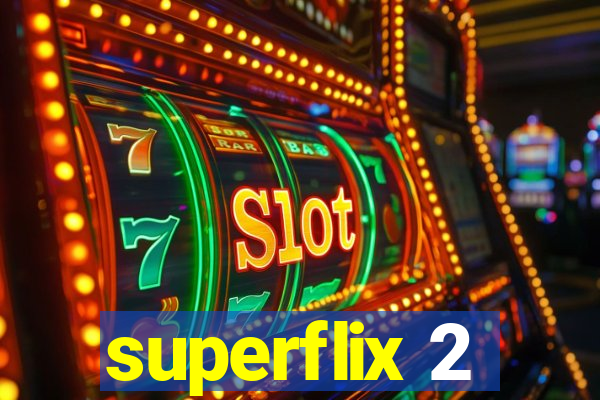 superflix 2